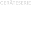 GERÄTESERIE