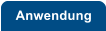 Anwendung